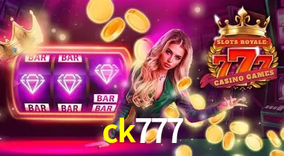 Descubra o Mundo do Cassino Online com ck777